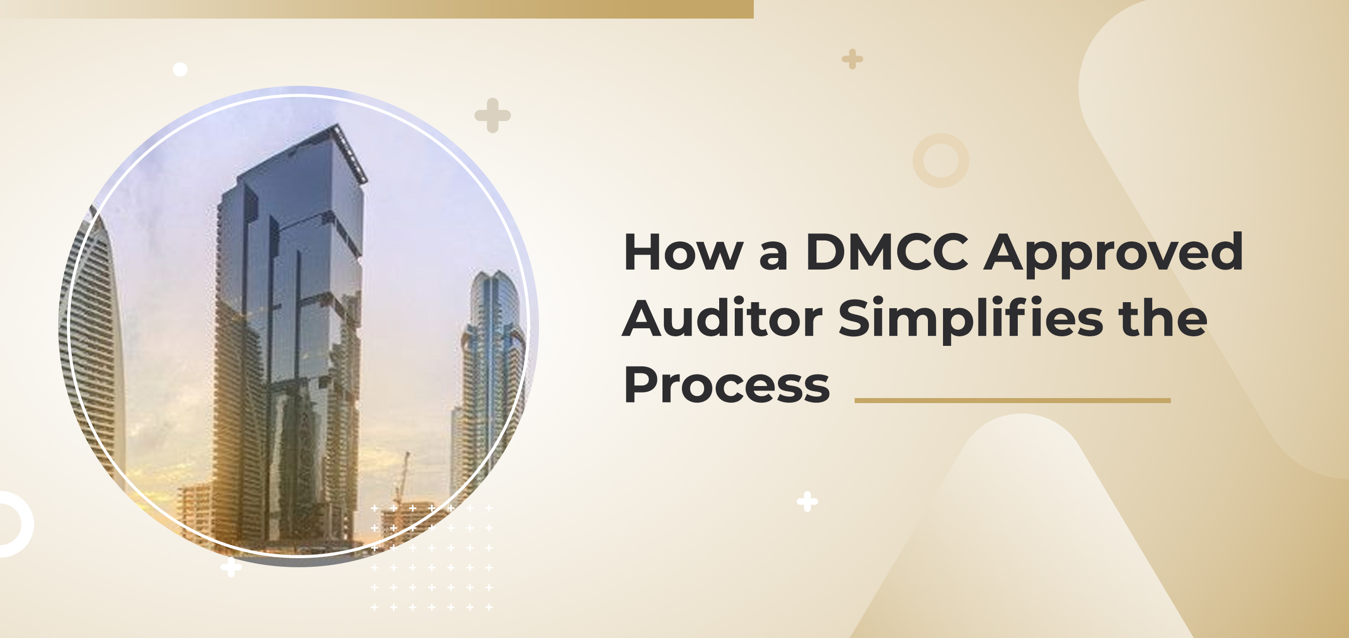 Liquidation in UAE: How a DMCC Approved Auditor Simplifies the Process